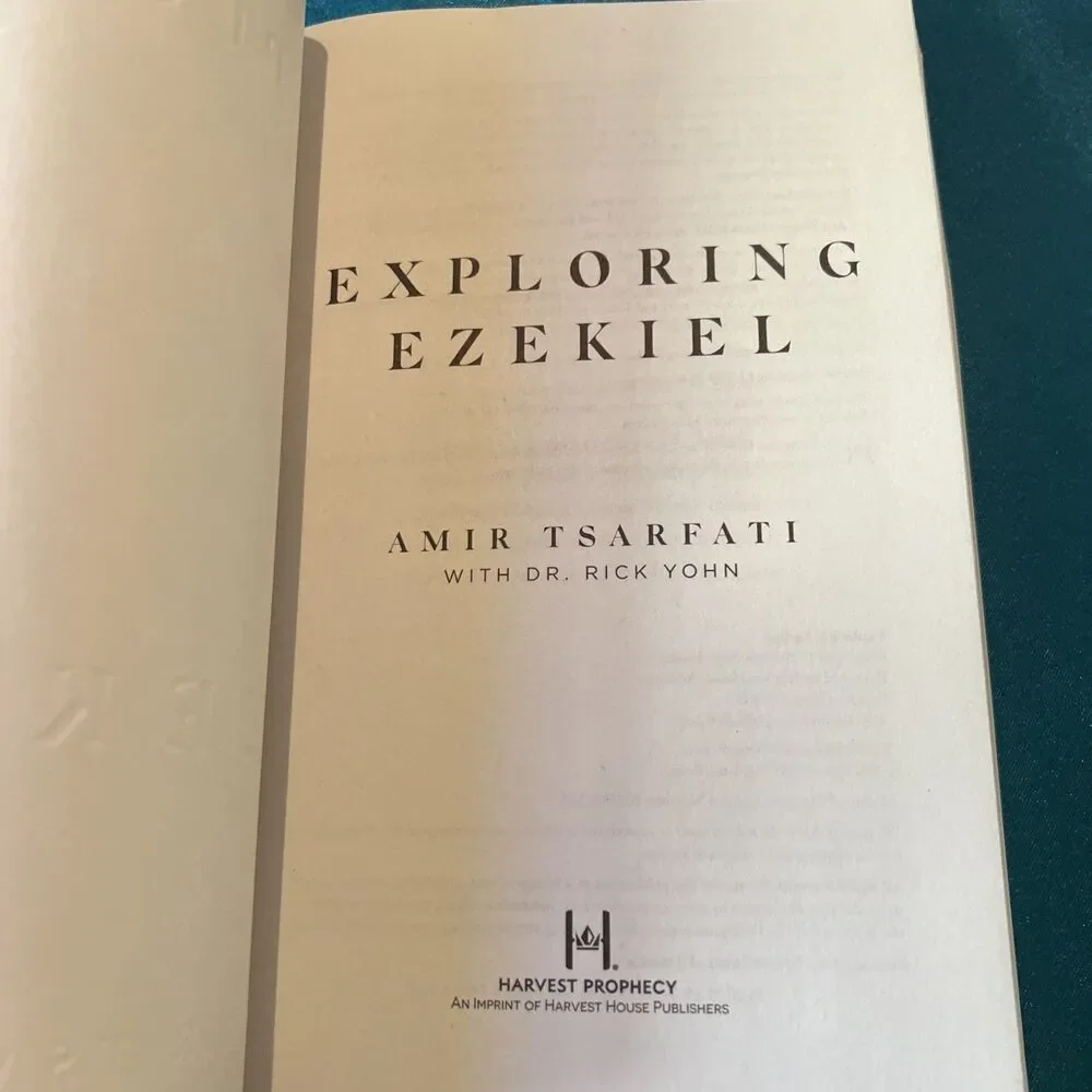 Exploring Ezekiel : The Next Big War, Earth's Final Days, and Your Eternal...